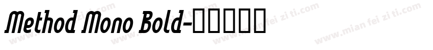 Method Mono Bold字体转换